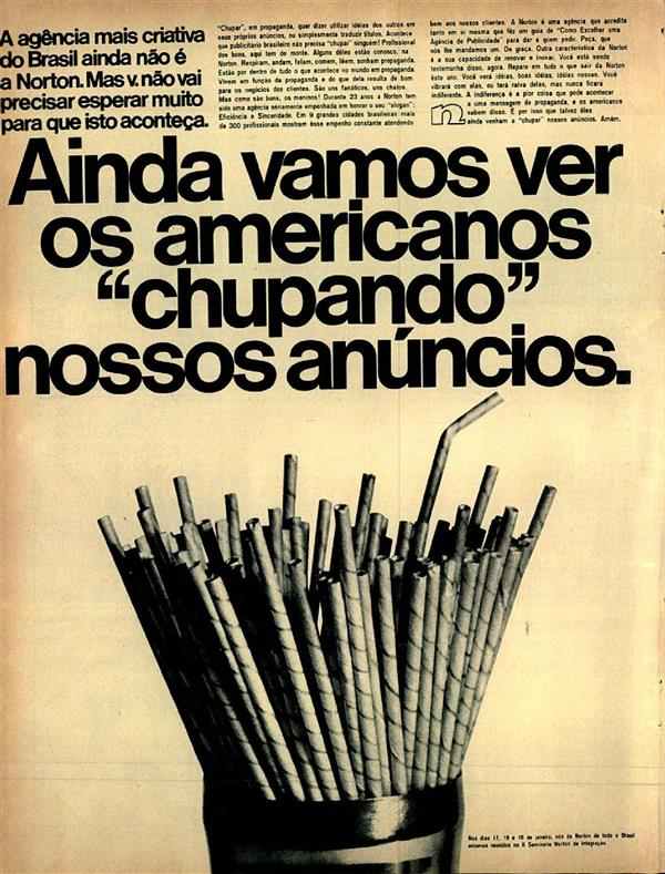 Ainda vamos ver os americanos "chupando" nossos anúncios .