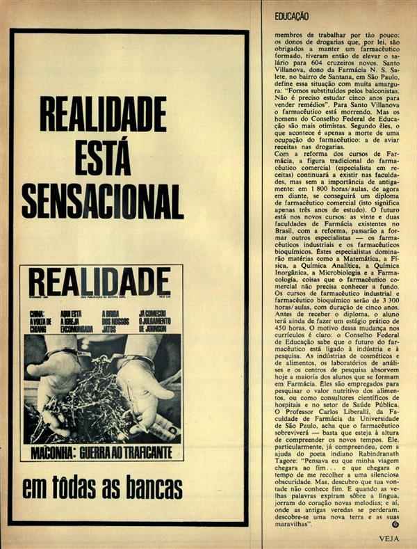 Realidade está sensacional