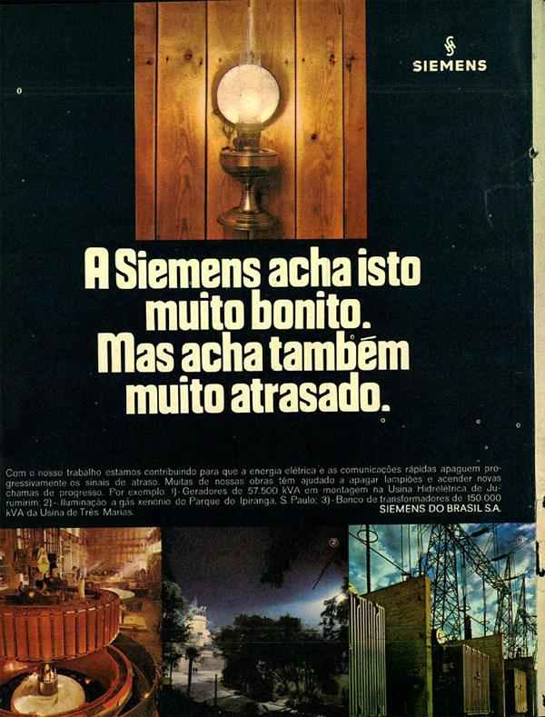 A Siemens acha isso muito bonito. Mas acha também muito atrasado