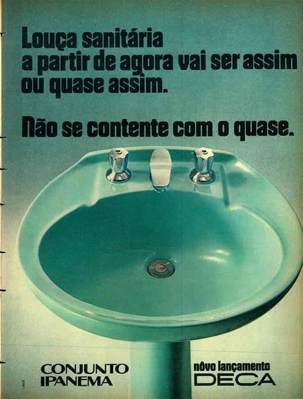 Louça sanitária a partir de agora vai ser assim ou quase assim. Não se contente com o quase.