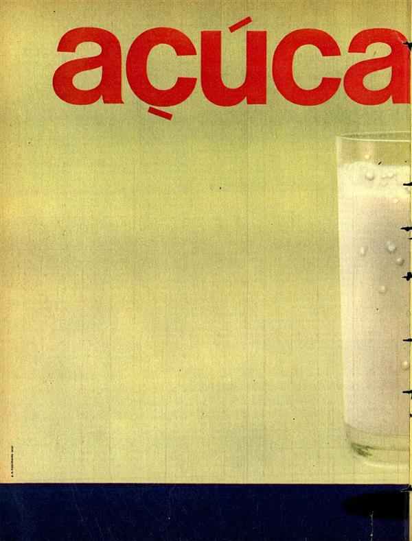 Açúcar nele.