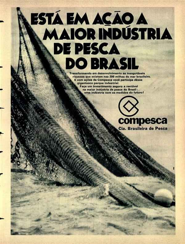 Está em ação a maior indústria de pesca do Brasil.
