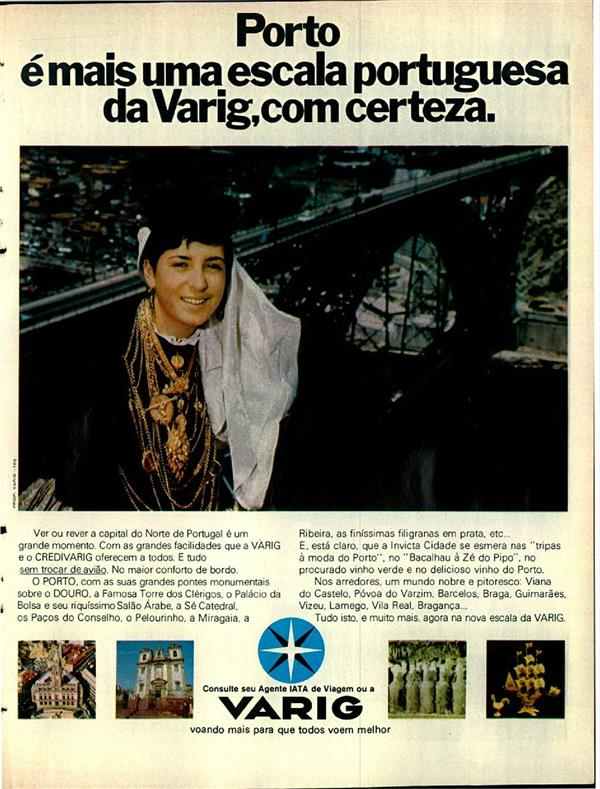 Porto é mais uma escala portuguesa da Varig,com certeza.