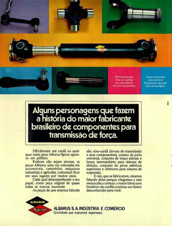 Alguns personagens que fazem a história do maior fabricante brasileiro de componentes para transmissão de força.