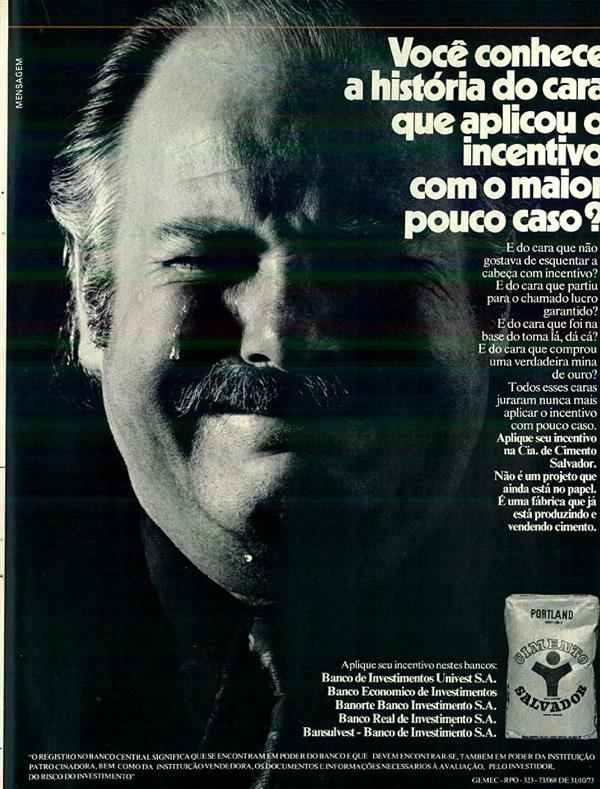 você conhece a história do cara que aplicou o incentivo com o maior pouco caso?