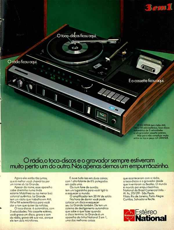 O rádio, o toca-discos e o gravador sempre estiveram muito perto um do outro. Nós apenas demos um empurrãozinho.