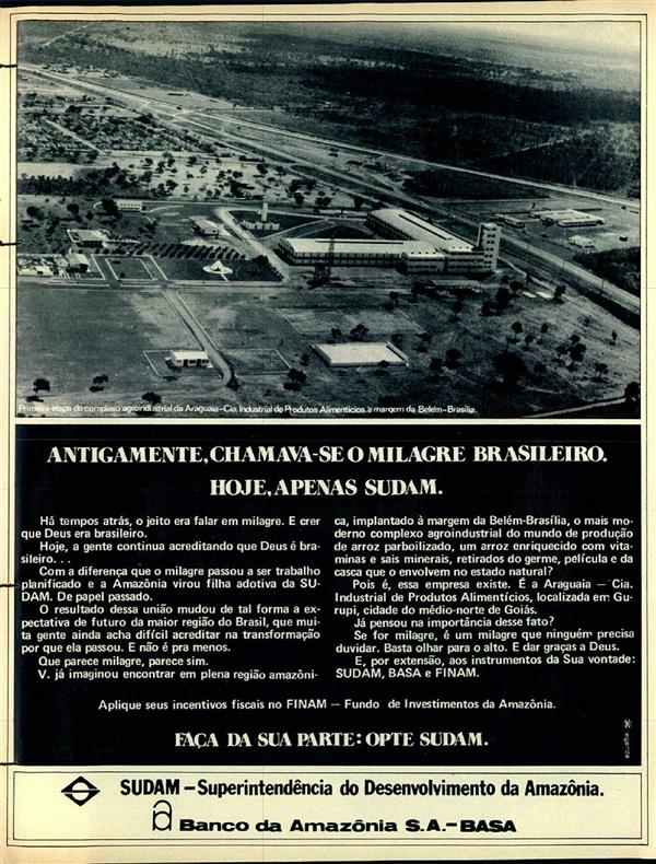 Antigamente, chamava-se o milagre brasileiro. Hoje, apenas Sudam