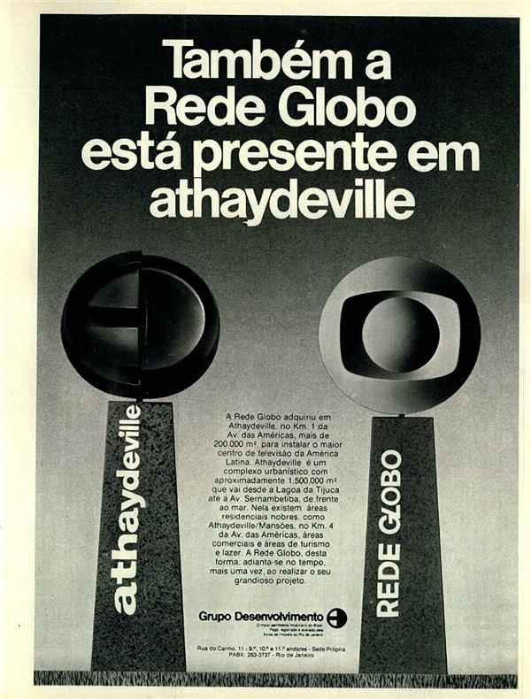 Também a Rede Globo está presente em Athaydeville