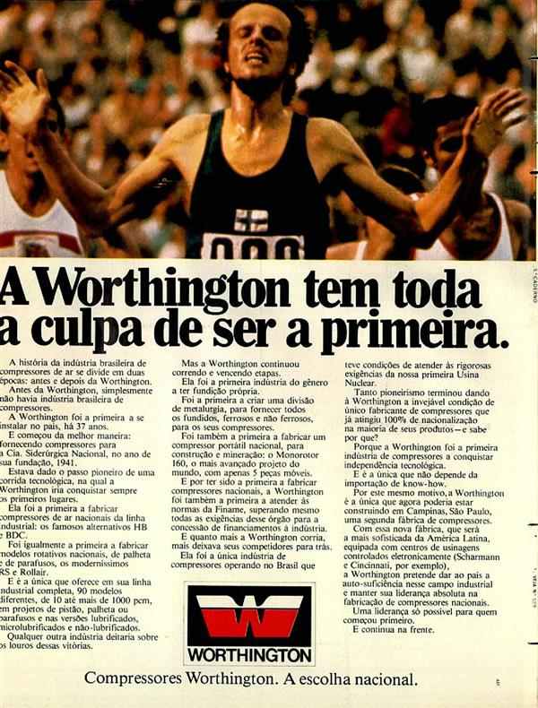 A Worthington tem toda a culpa de ser a primeira.