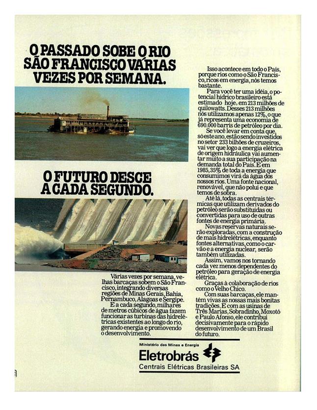 O passado sobe o rio São Francisco várias vezes por semana. O futuro desce a cada segundo.