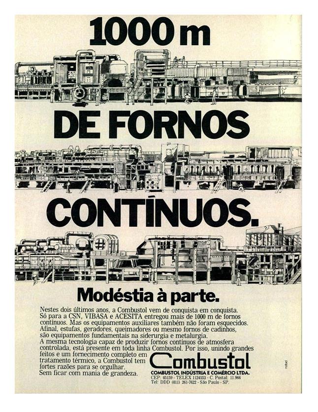 1000m de fornos contínuos. Modéstia a parte.