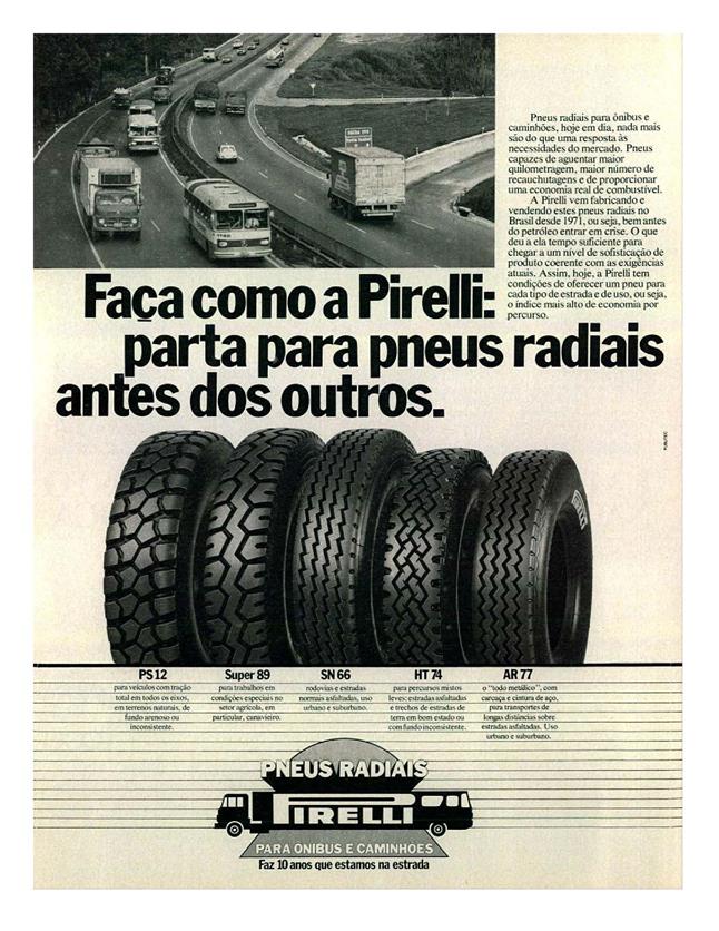 Faça como a Pirelli: parta para pneus radiais antes dos outros