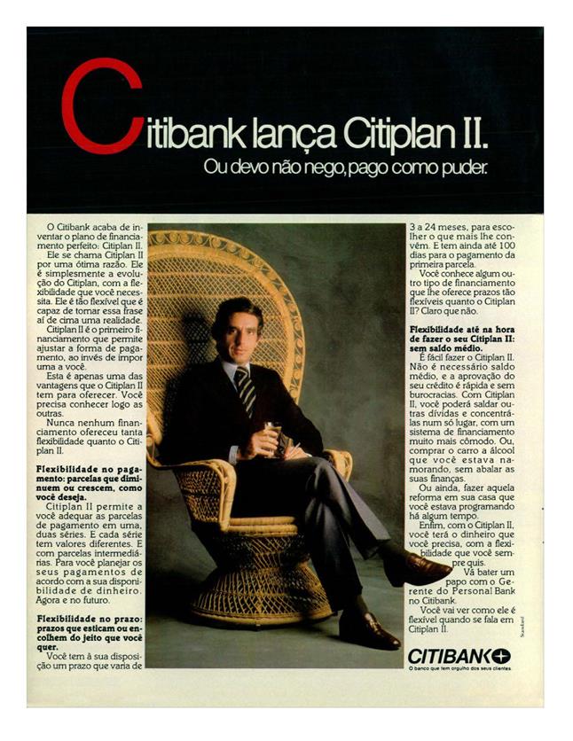 Citibank lança o Citiplan II. Ou devo não nego, pago como puder.