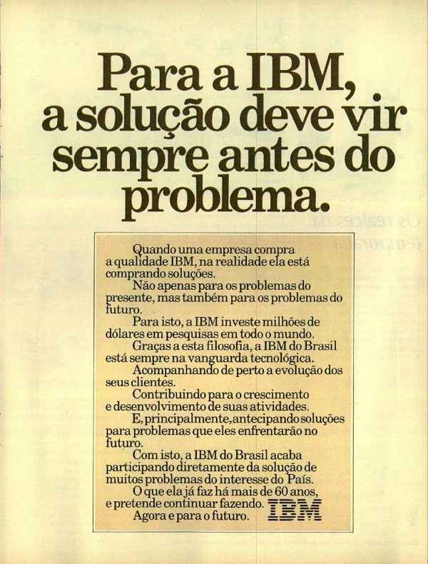 Para a IBM a solução deve vir sempre antes do problema.