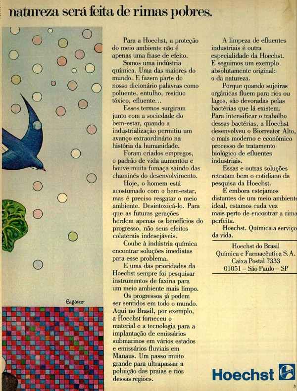 Ou cuidamos do meio ambiente ou toda a poesia da natureza será feita de rimas pobres.