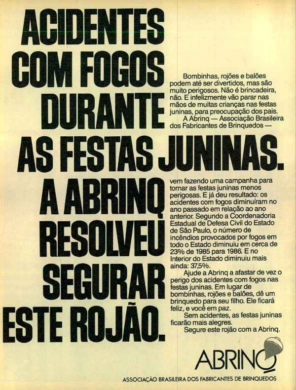 ACIDENTES COM FOGOS DURANTE AS FESTAS JUNINAS. A ABRINQ RESOLVEU SEGURAR ESTE ROJÃO.