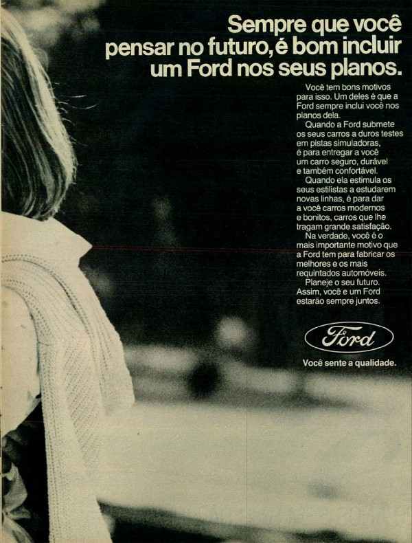 Sempre que você pensar no futuro, é bom incluir um Ford nos seus planos