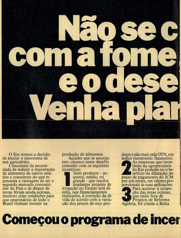 Não se conforme com a fome, a recessão e o desemprego. Venha plantar no Rio.