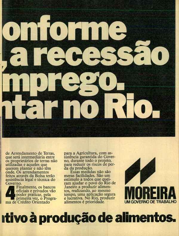 Não se conforme com a fome, a recessão e o desemprego. Venha plantar no Rio.