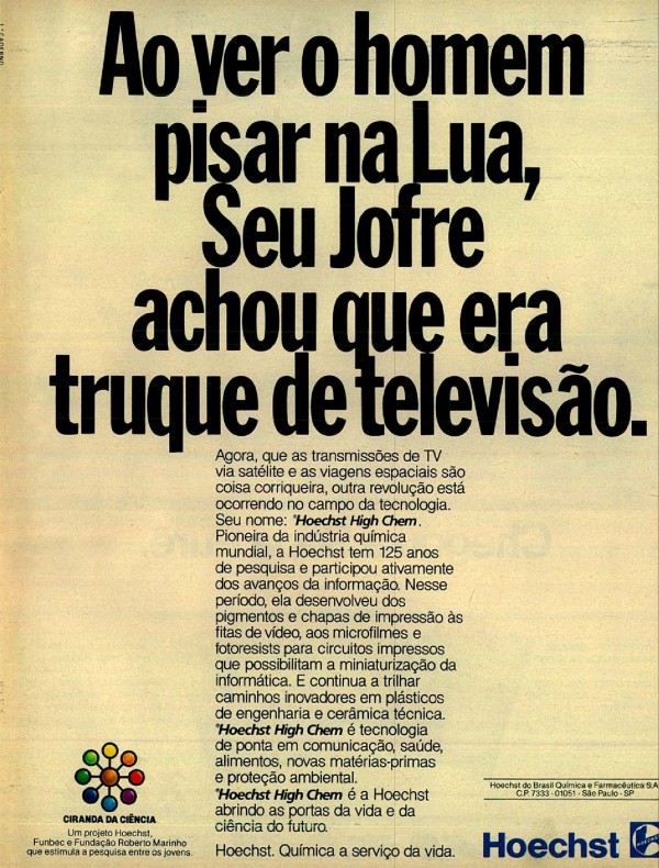 Ao ver o homem pisar na lua, Seu Jofre achou que era truque de televisão.