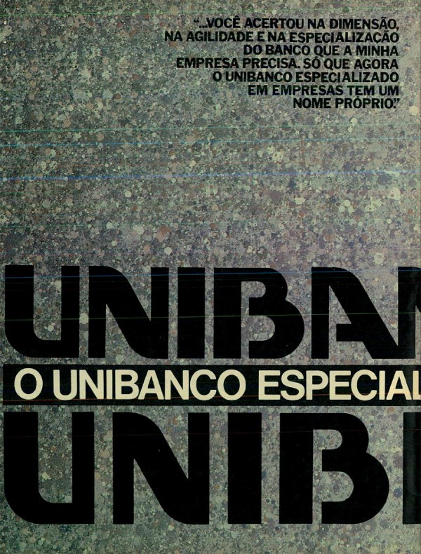 UNIBANCORP. O UNIBANCO ESPECIALIZADO EM EMPRESAS. UNIBANCO