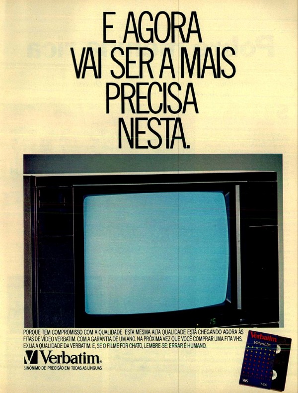 A VERBATIM SEMPRE FOI A MAIS PRECISA NESTA TELA. E AGORA VAI SER A MAIS PRECISA NESTA.