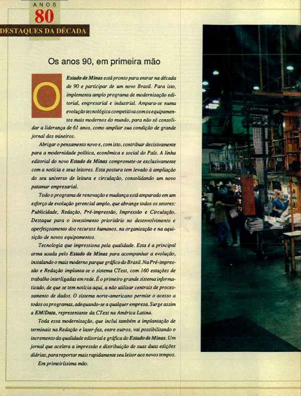 Os anos 90, em primeira mão