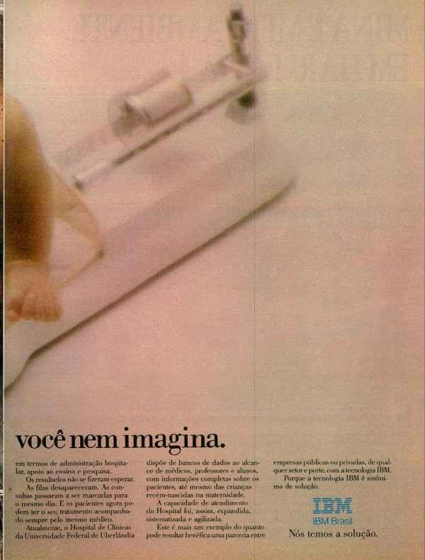 Tem solução IBM onde você nem imagina.