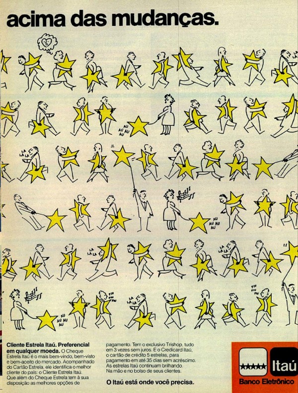 As estrelas estão acima das mudanças.