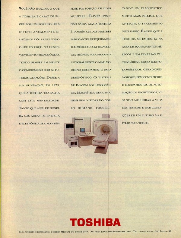 PARA A TOSHIBA, SO EXISTE UMA VIDA MELHOR SE EXISTIREM MELHORES CONDIÇÕES DE SAUDE PARA AS PESSOAS.