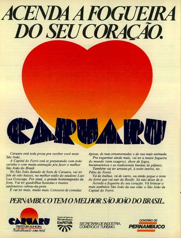 ACENDA A FOGUEIRA DO SEU CORAÇÃO. CARUARU