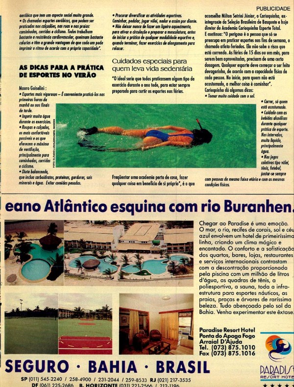 Olha só o endereço do PARADISE: Oceano Atlântico esquina com rio Buranhen.