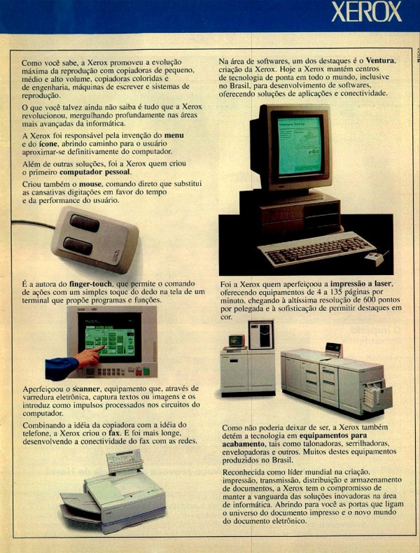 O que a Xerox tem a ver com a informática? Tudo.
