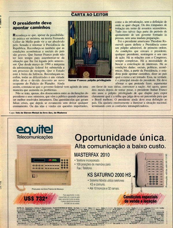 Oportunidade única. Alta comunicação a baixo custo.