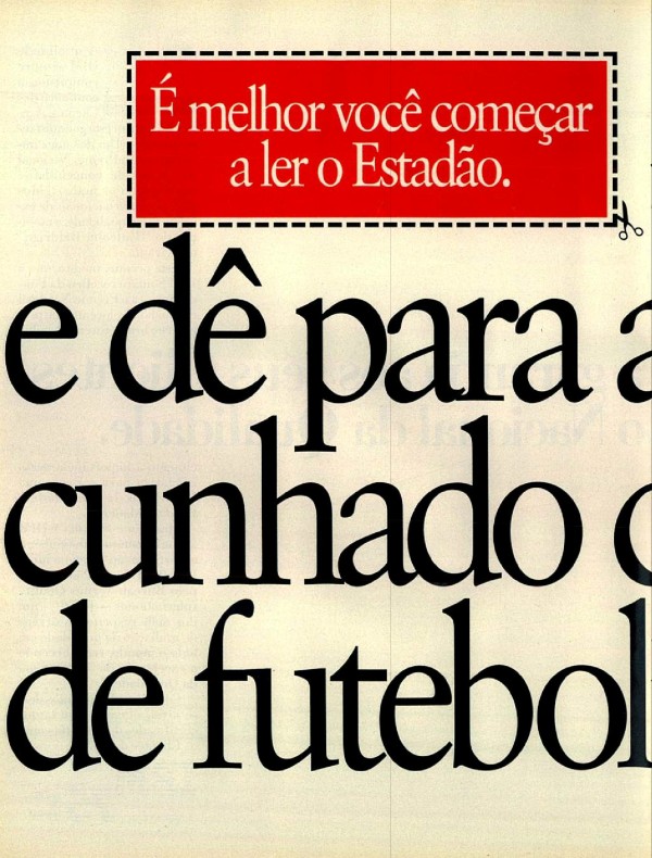 Sua última redação que fez sucesso foi "Minhas Férias na Fazenda?" É melhor você começar a ler o Estadão. Recorte e dê para aquele seu cunhado que só fala de futebol.