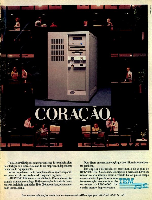 CORPO. CORAÇÃO. A IBM acaba de dar mais uma garantia aos seus Clientes. Ganhou o primeiro Prêmio Nacional da Qualidade.