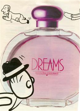 Colônia Dreams, deixa os homens mais leves do que o ar.