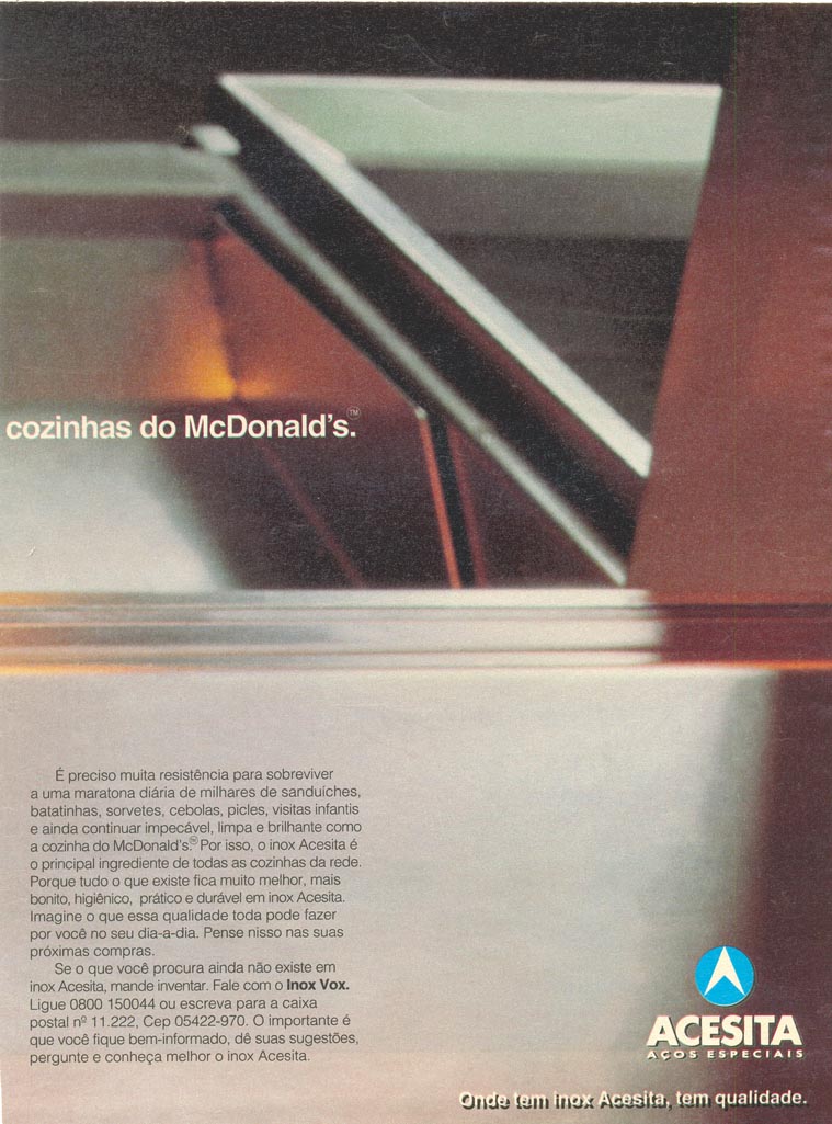 Aço, Inox e Acesita. O McTrio que está em todas as cozinhas do McDonald's.