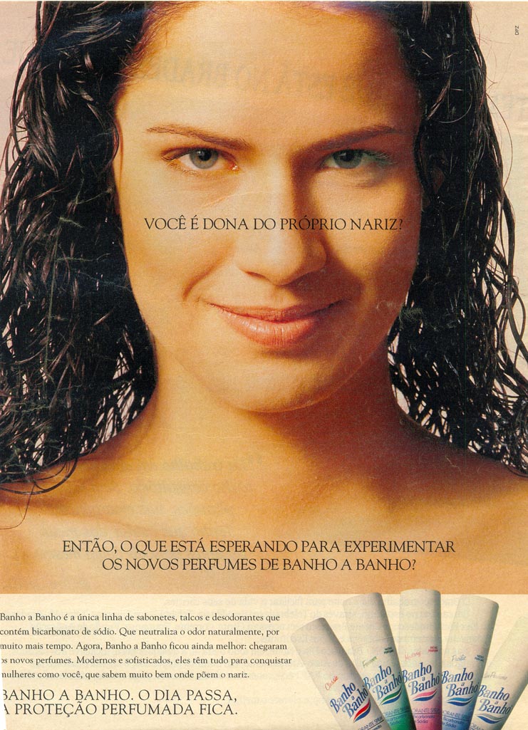 Linha de sabonetes, talcos e desodorantes.