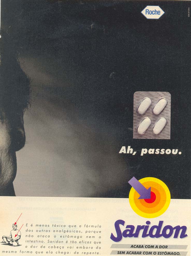 Saridon, acaba com a dor sem acabar com o estômago.