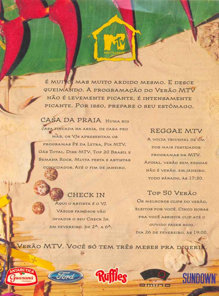 Verão MTV, você só tem três meses pra digerir.
