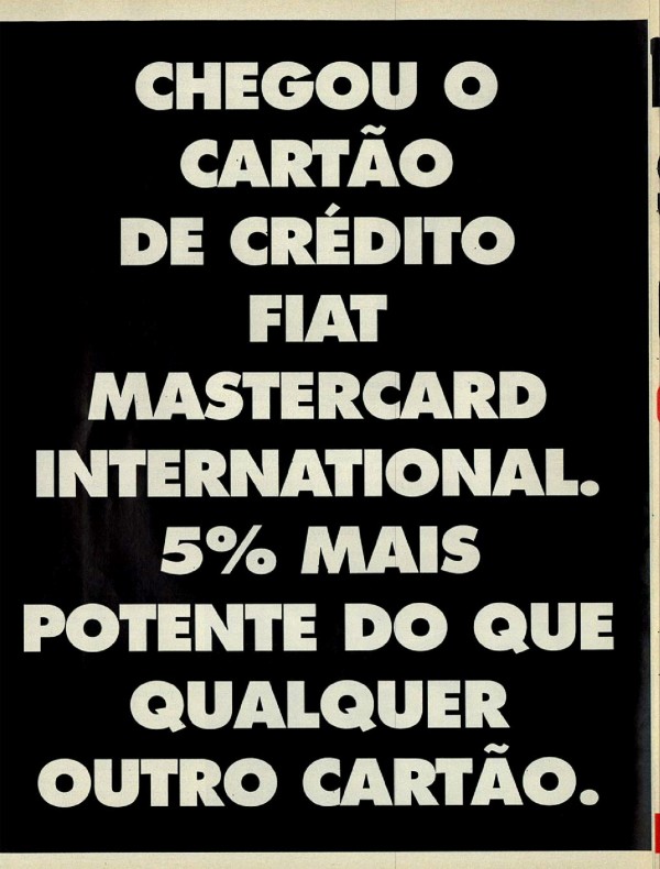 CHEGOU O CARTÃO DE CRÉDITO FIAT MASTERCARD INTERNATIONAL. 5% MAIS POTENTE DO QUE QUALQUER OUTRO CARTÃO.