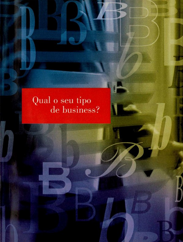 Qual o seu tipo de business? O lado B da IMB tem a solução para cada tipo de negócio. IMB. Networking. É só ligar uma coisa à outra para entender por que é um bom negócio.