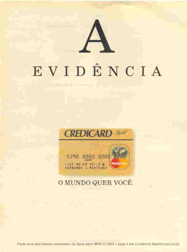 Credicard, o mundo quer você.