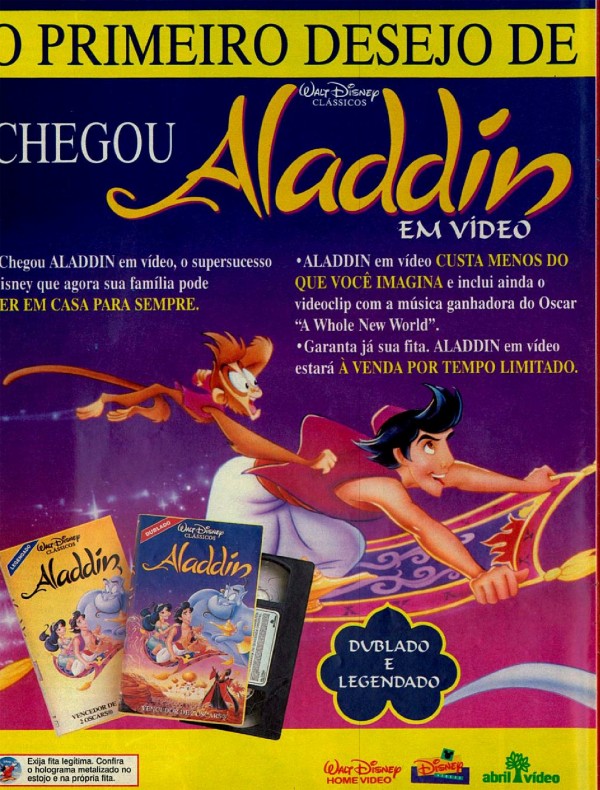 O PRIMEIRO DESEJO DE SEU FILHO SE REALIZOU. CHEGOU ALADDIN COMPRE A FITA E DEIXE OS OUTROS DESEJOS POR CONTA DO GÊNIO.