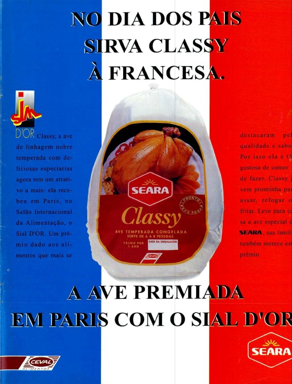 NO DIA DOS PAIS SIRVA CLASSY À FRANCESA. A AVE PREMIADA EM PARIS COM O SIAL D'OR.