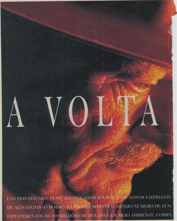Brasil 1994. A volta da alegria. A volta do orgulho. A volta da cidadania. A volta da responsabilidade. A volta da identidade. A volta dos valores. A volta do sonho. A volta da esperança. A volta redonda.