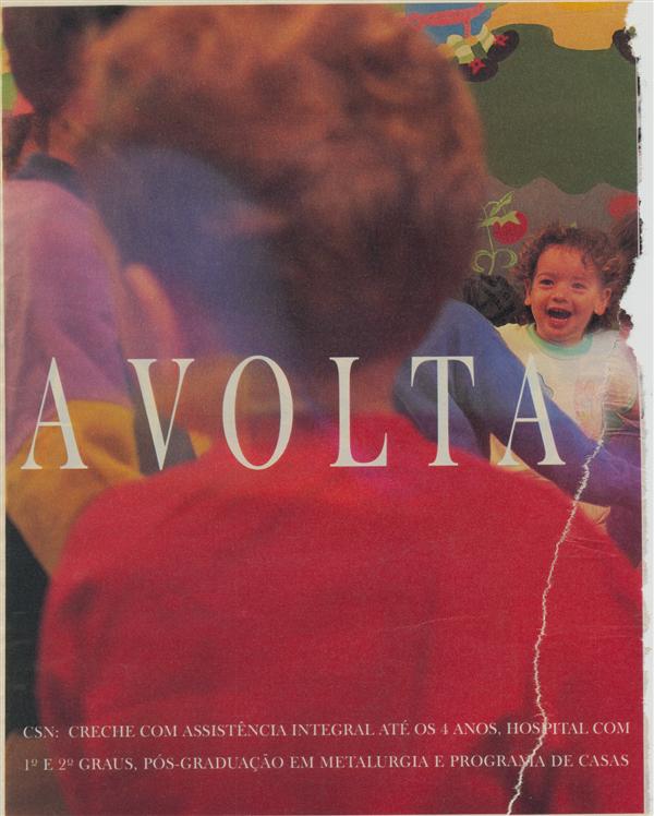 Brasil 1994. A volta da alegria. A volta do orgulho. A volta da cidadania. A volta da responsabilidade. A volta da identidade. A volta dos valores. A volta do sonho. A volta da esperança. A volta redonda.