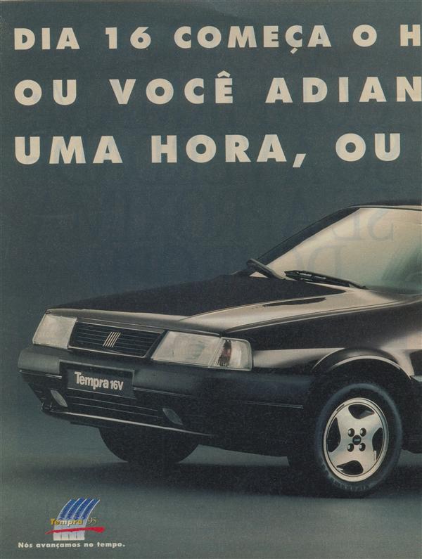 Tempra 16V 95, nós avançamos no tempo.