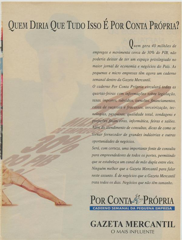 Por Conta Própria , caderno semanal da pequena empresa.